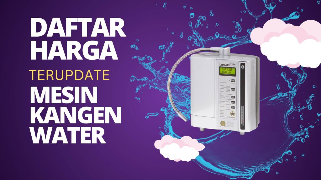 Harga Mesin Kangen Water