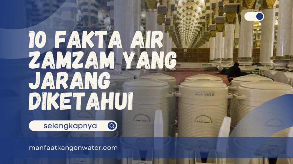 Fakta Air Zamzam