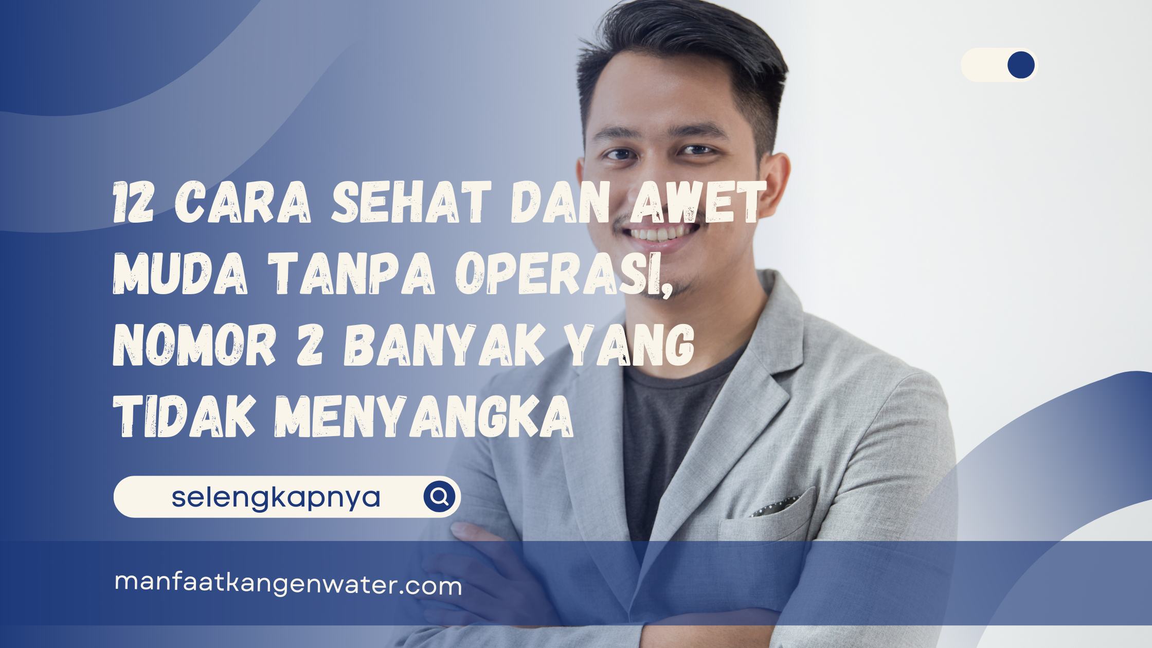 Cara Sehat dan Awet Muda