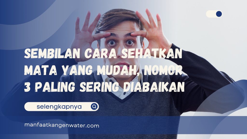 Cara Sehatkan Mata