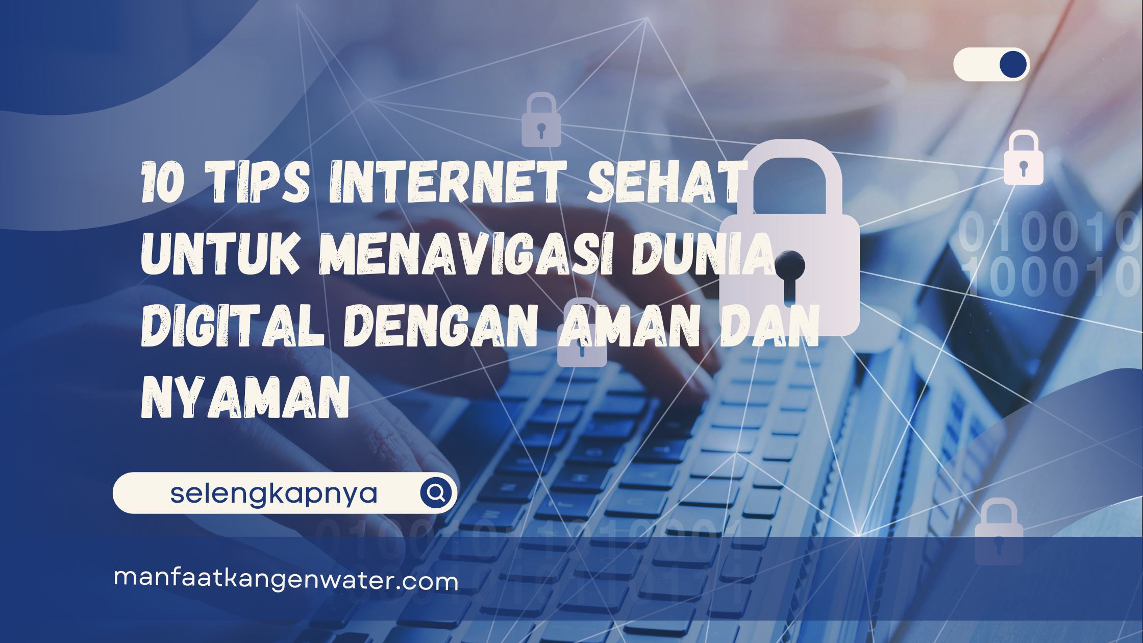 tips internet sehat