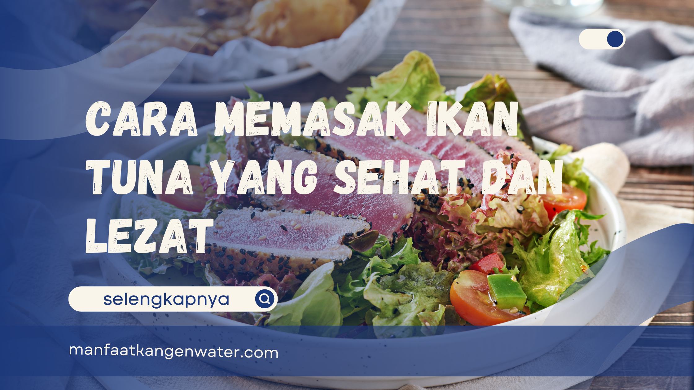 cara memasak ikan tuna yang sehat