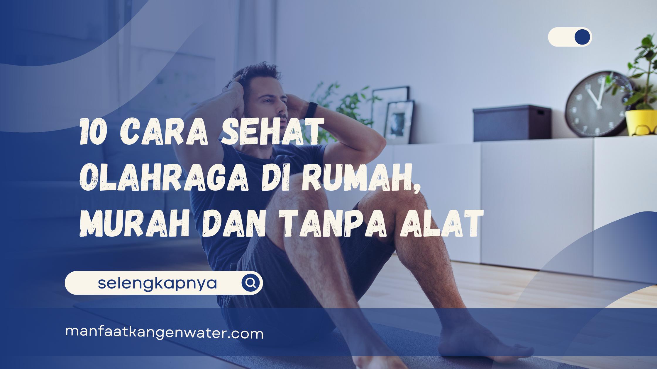 cara sehat olahraga di rumah