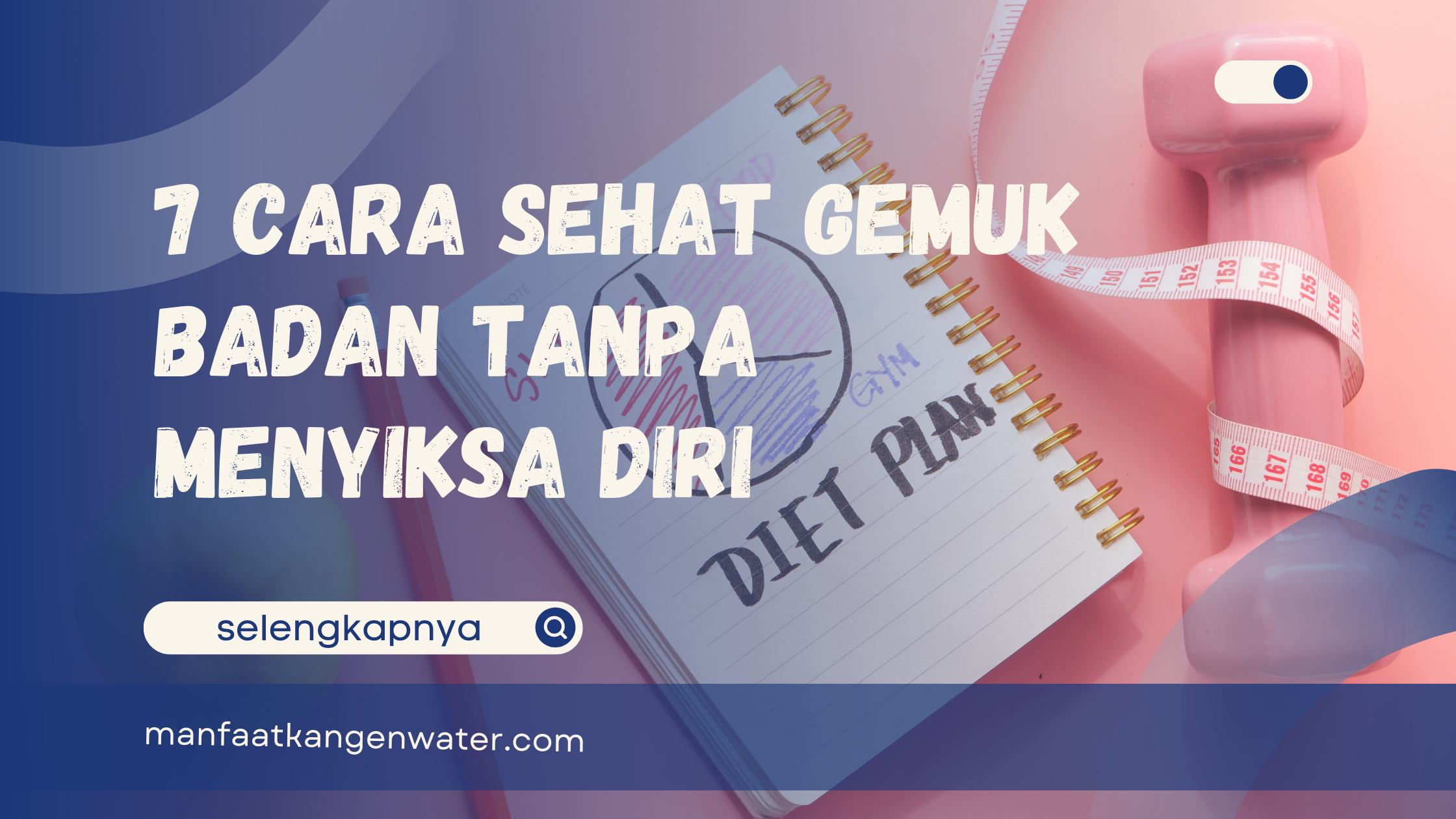 cara sehat gemuk badan