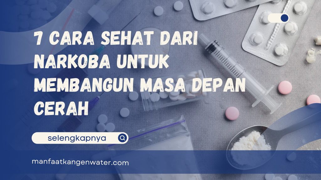 cara sehat dari narkoba