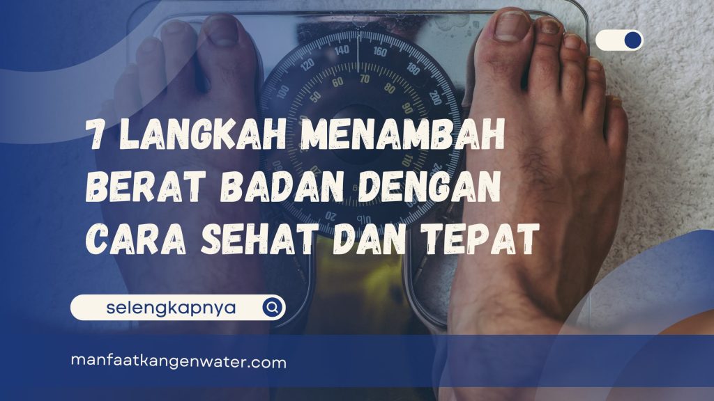 Menambah Berat Badan Dengan Cara Sehat