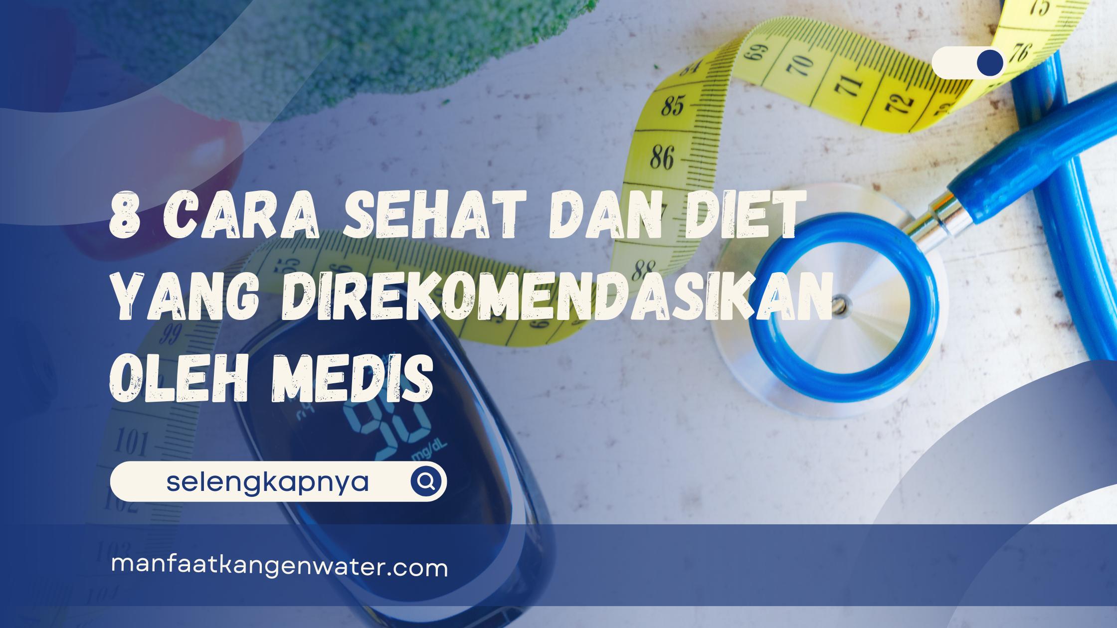 cara sehat dan diet dari medis