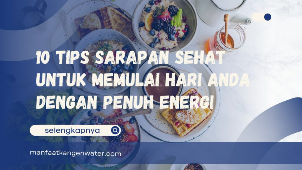 Tips Sarapan Sehat