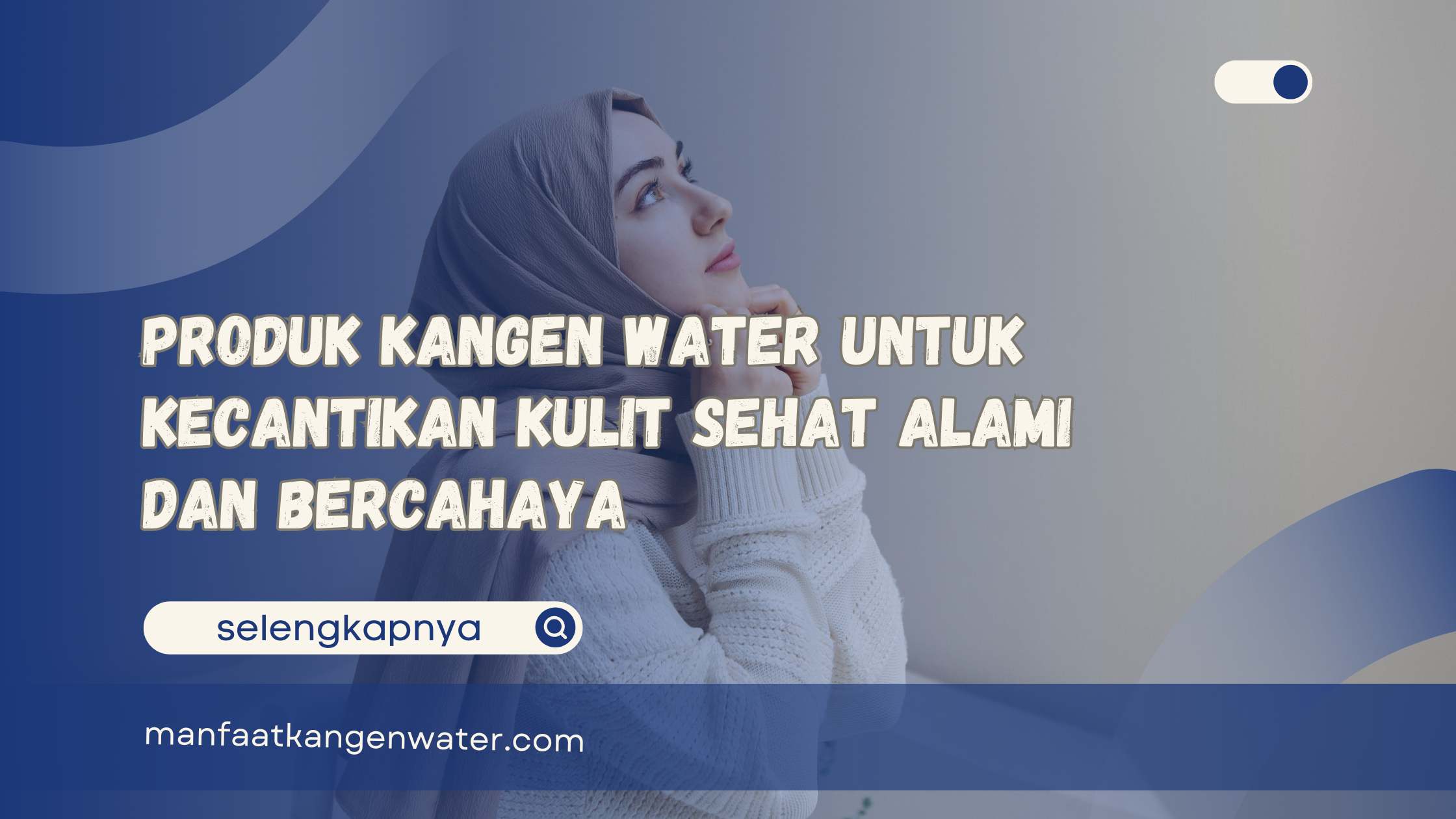Produk Kangen Water untuk Kecantikan Kulit Sehat Alami dan Bercahaya
